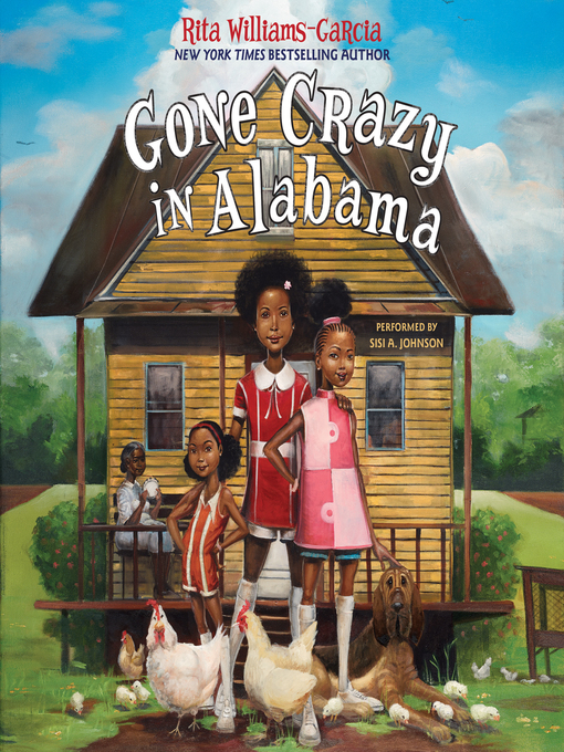Title details for Gone Crazy in Alabama by Rita Williams-Garcia - Available